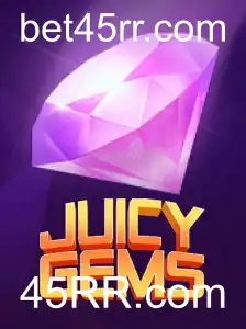 JuicyGems e as Novidades de 45RR.com